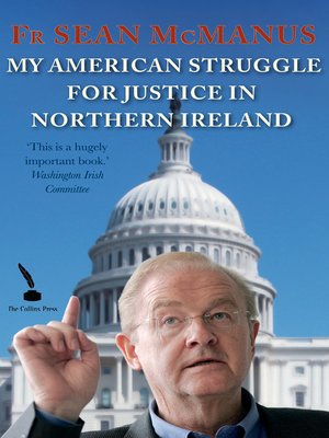 cover image of My American Struggle for Justice in Northern Ireland